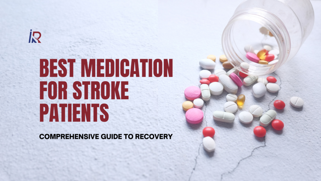 Best Medication for Stroke Patients